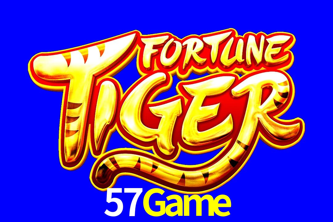 Exótico com Jogo Fortune Tiger no 57Game